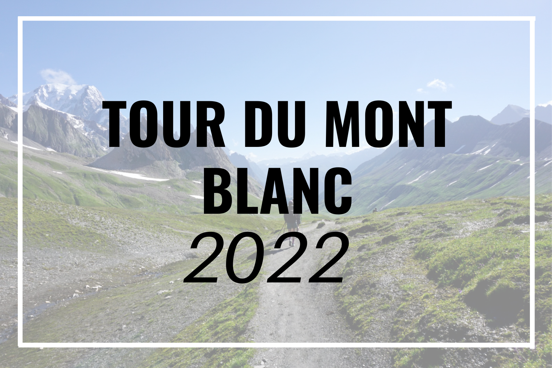 tour du mont blanc